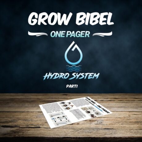 Grow Bibel für das Hydro System Part 1